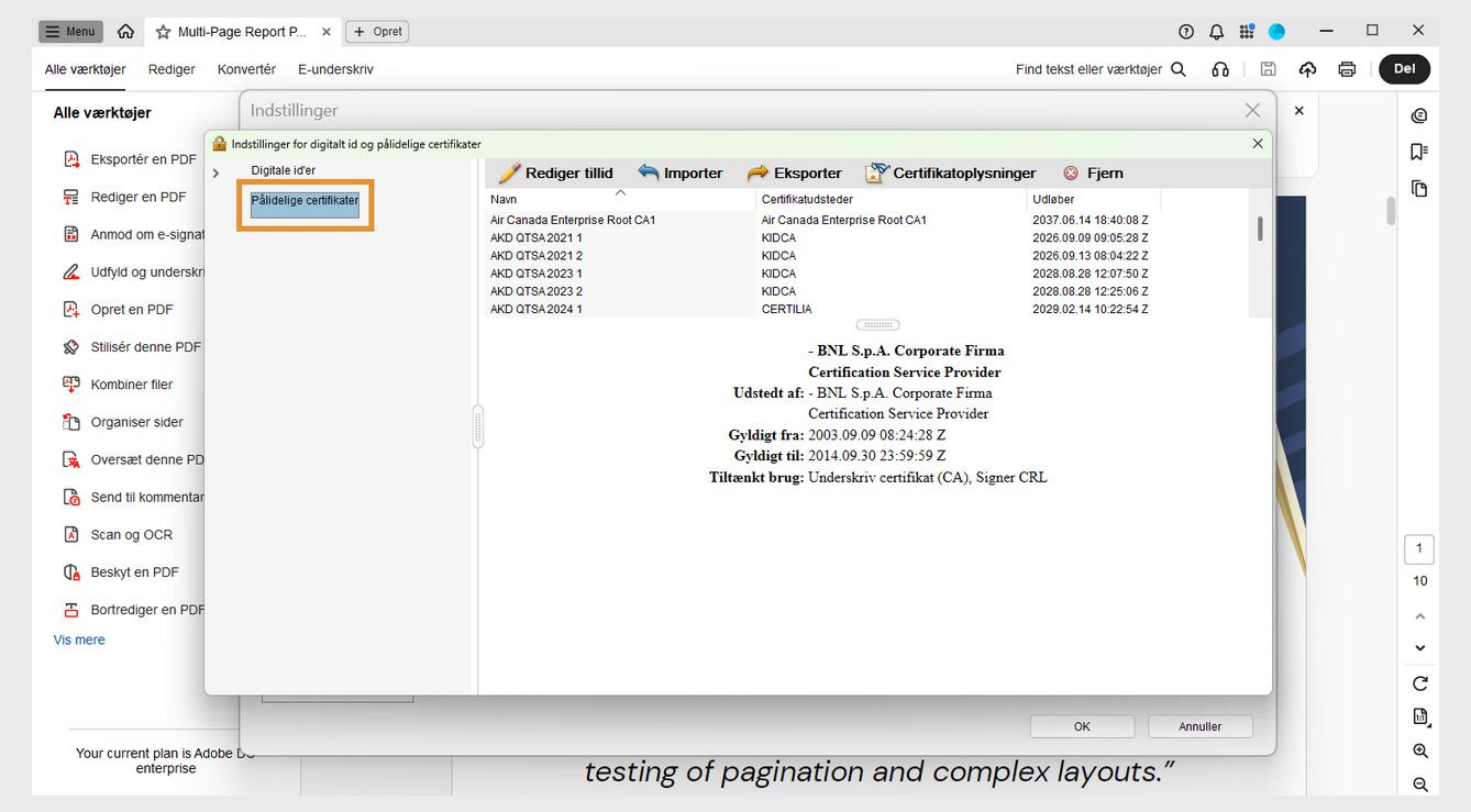 Dialogboksen Indstillinger for digitalt id og betroede certifikater viser listen over betroede certifikater med følgende indstillinger: Rediger tillid, Import, Eksport, Certifikatoplysninger og Fjern.