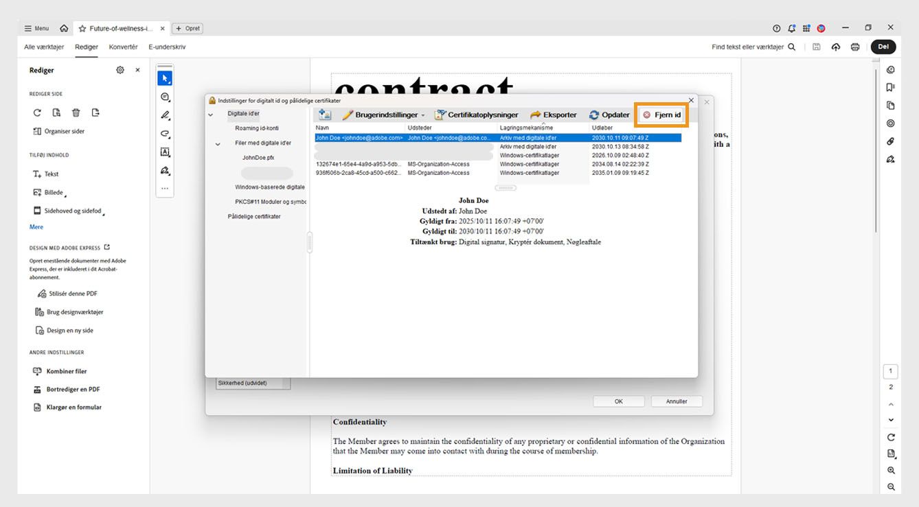 Dialogboksen Indstillinger for digitalt id og betroede certifikater viser et valgt digitalt id og indstillingen Fjern id fremhævet.