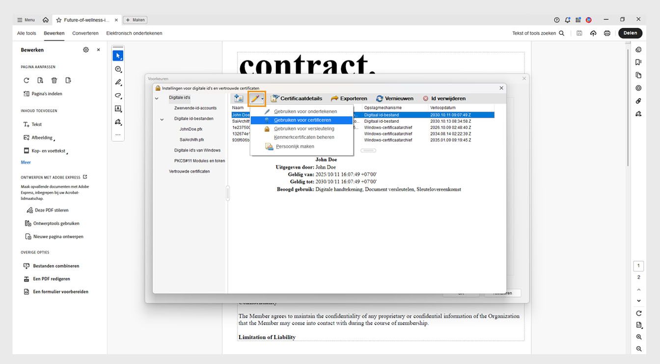 In het dialoogvenster Instellingen voor digitale ID en vertrouwd certificaat wordt het menu Gebruiksopties weergegeven. Dit menu bevat opties zoals Gebruiken voor ondertekening, Gebruiken voor certificering, Gebruiken voor versleuteling en meer.