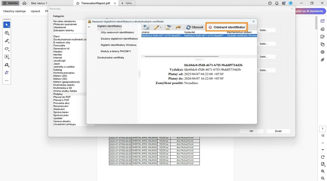 V dialogovém okně Nastavení digitálního ID a důvěryhodných certifikátů se zobrazí vybrané digitální ID a zvýrazněná možnost Odstranit ID.