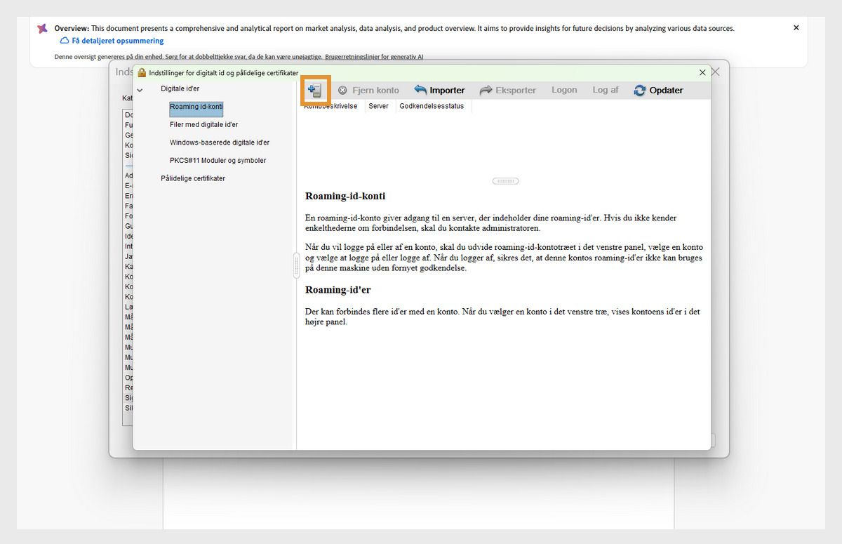 Dialogboksen Indstillinger for digitalt id og betroede certifikater viser indstillingen Tilføj id sammen med Import og Opdater under afsnittet id-roamingkonti.