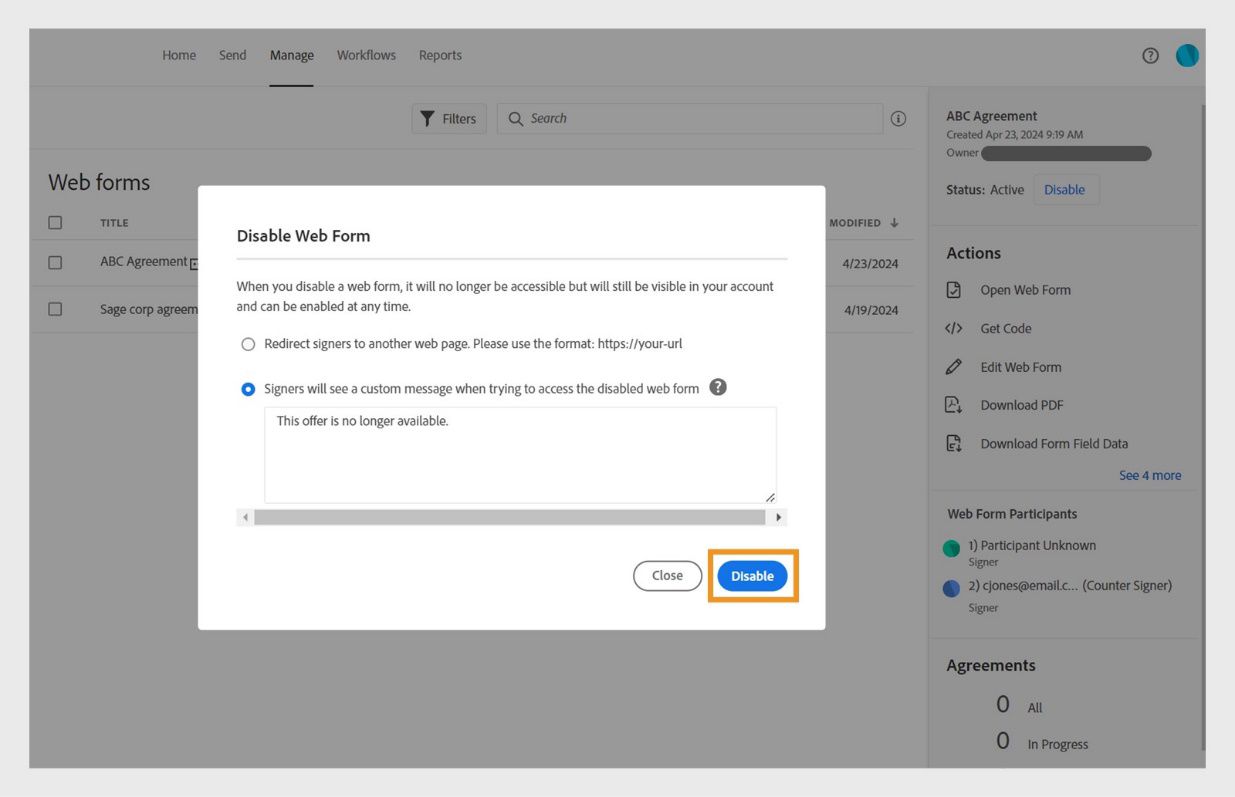 Ang Disable Web Form dialog na may dalawang radio button option: I-redirect ang mga signer sa ibang page at magdagdag ng custom message para sa mga participant kapag sinusubukan nilang i-access ang na-disable na web form.