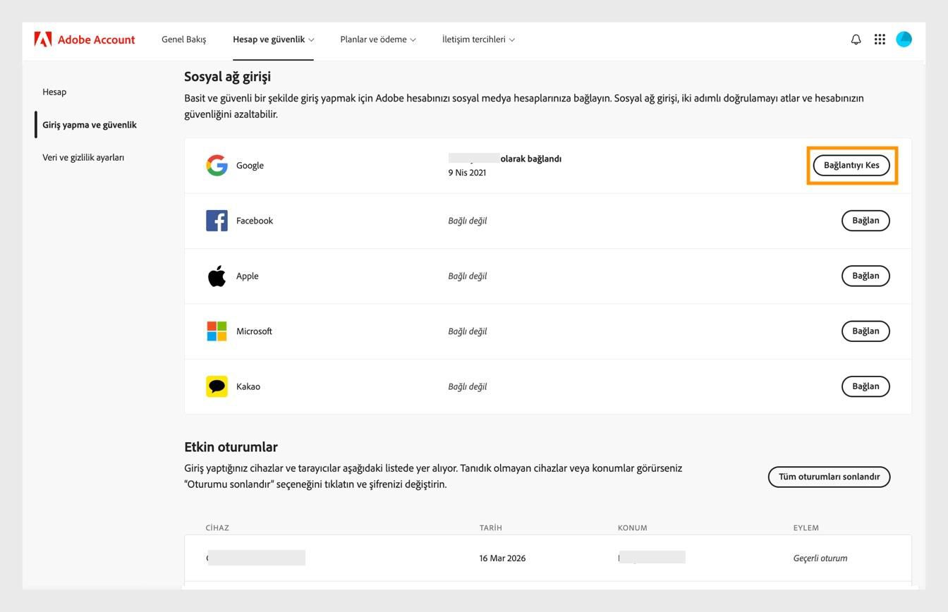 Ekranın sağ tarafında Sosyal medya ile giriş yapma altında bulunan Bağlantıyı kes düğmeleri, sosyal medya hesaplarınızın Adobe hesabınızla bağlantısını kesmenizi sağlar. 