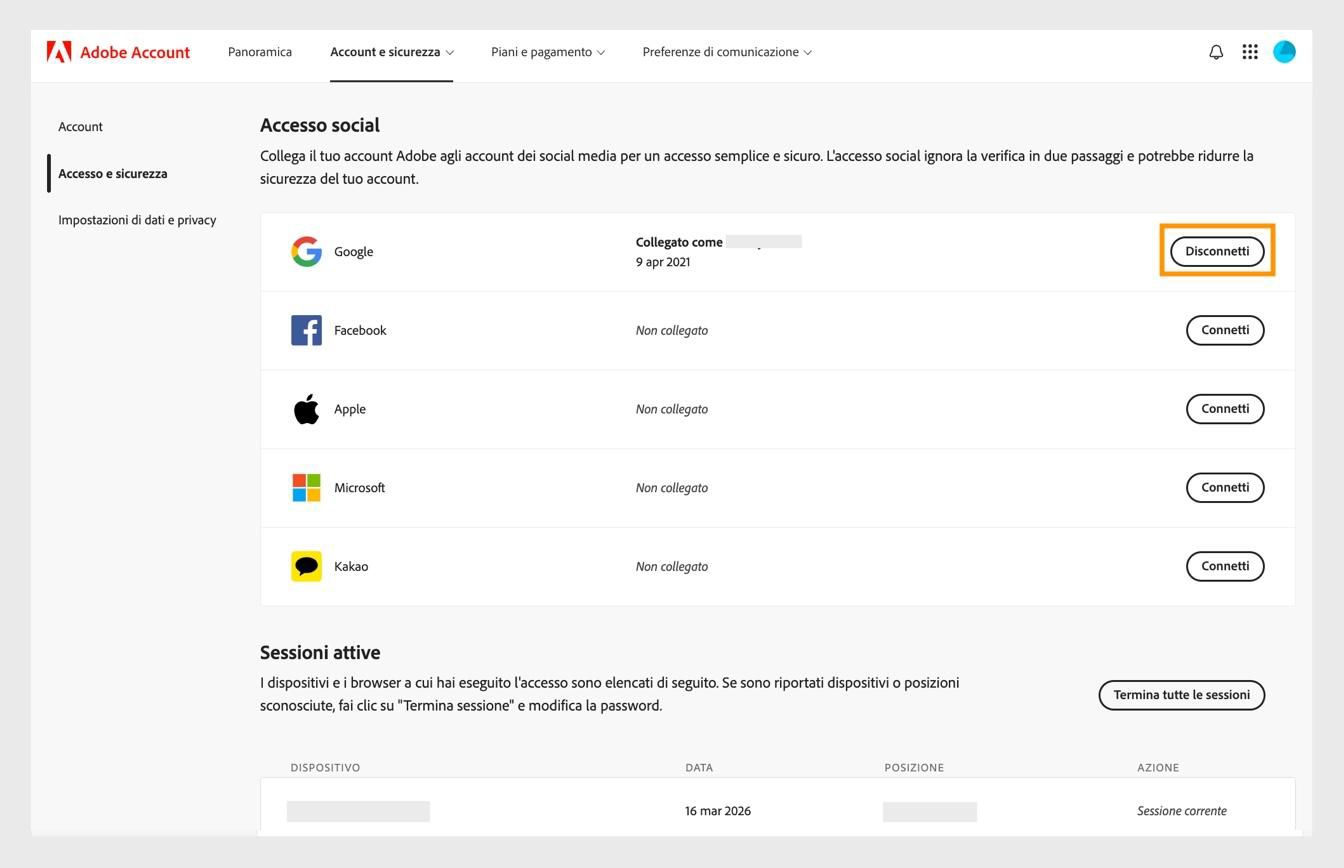 Il pulsante Disconnetti, disponibile sul lato destro dello schermo sotto Accesso social, ti consente di disconnettere i tuoi account social media dal tuo account Adobe. 