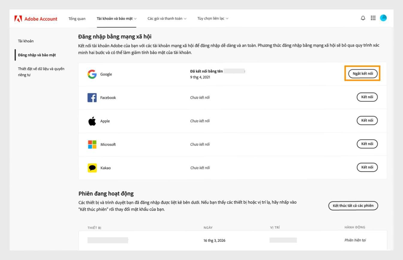 Nút Ngắt kết nối, có sẵn ở phía bên phải màn hình dưới mục Đăng nhập mạng xã hội, cho phép bạn ngắt kết nối các tài khoản mạng xã hội khỏi tài khoản Adobe của mình. 