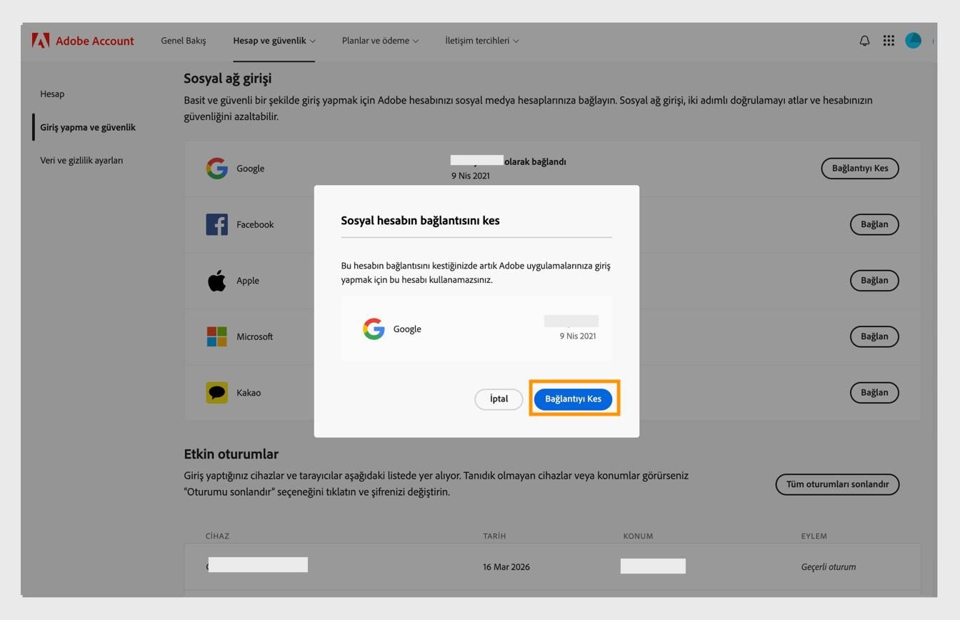 Onay iletişim kutusundaki Bağlantıyı Kes düğmesi, sosyal medya hesabınızın Adobe hesabınızla bağlantısını kesme isteğinizi onaylamanızı sağlar.