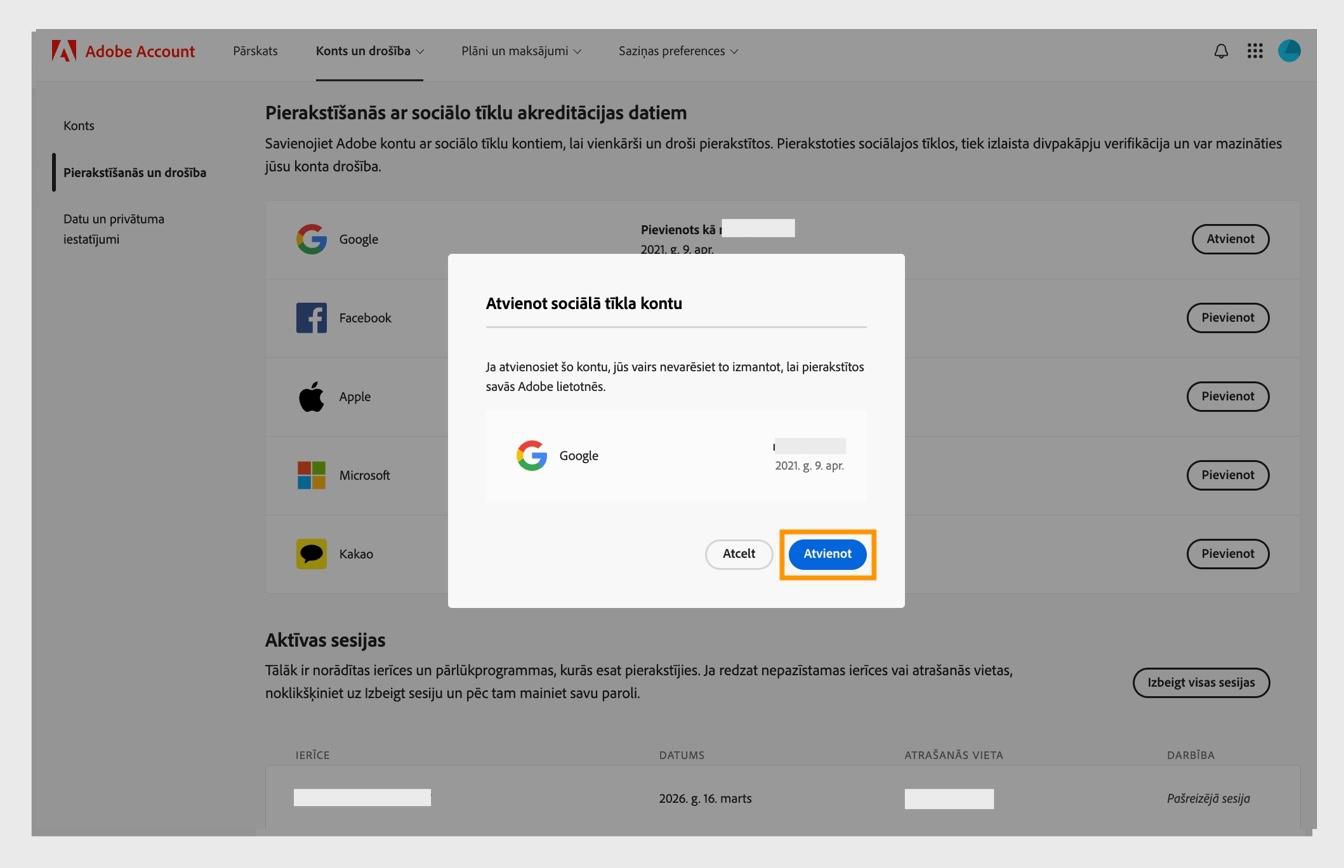 Poga Atvienot apstiprinājuma dialoglodziņā ļauj apstiprināt, ka vēlaties atvienot sociālo mediju kontu no Adobe konta.
