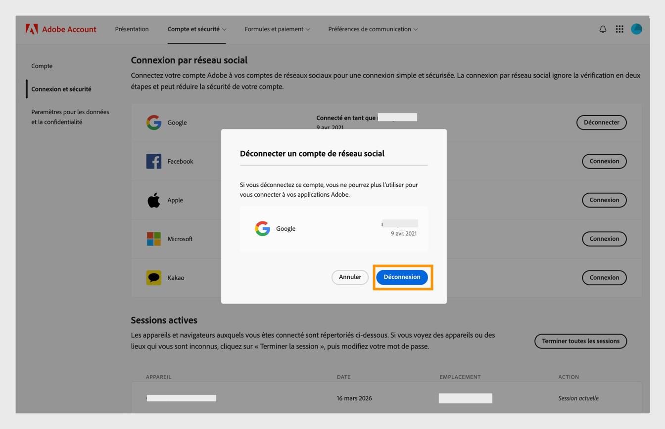 Le bouton Déconnecter dans la boîte de dialogue de confirmation vous permet de confirmer que vous souhaitez déconnecter votre compte de réseaux sociaux de votre compte Adobe.