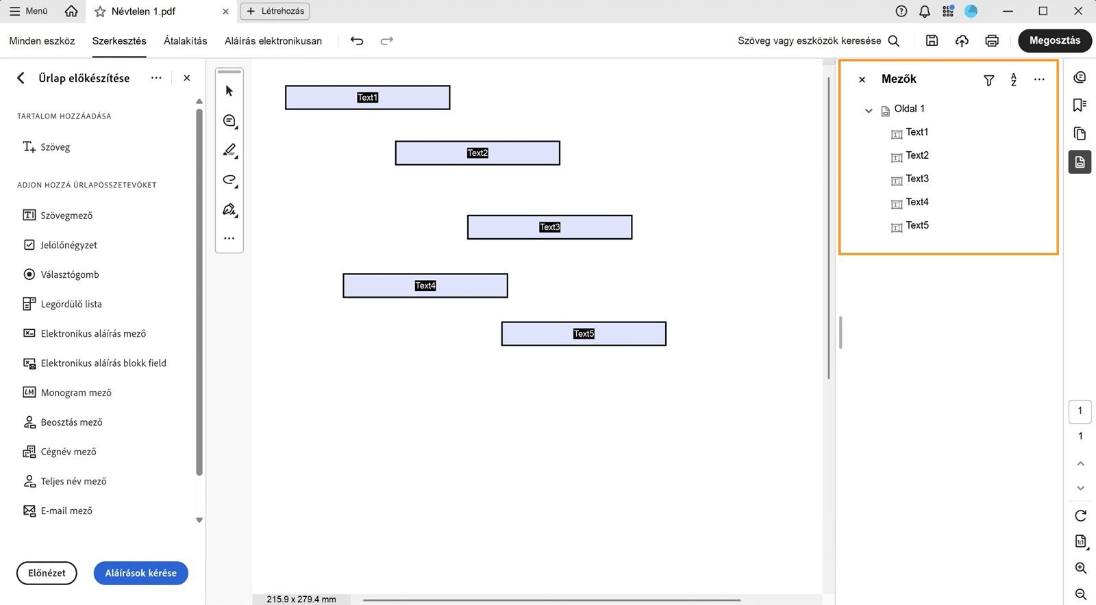 A Mezők panel megjeleníti a meglévő űrlapmezőket, amelyeket szerkeszthet vagy törölhet.