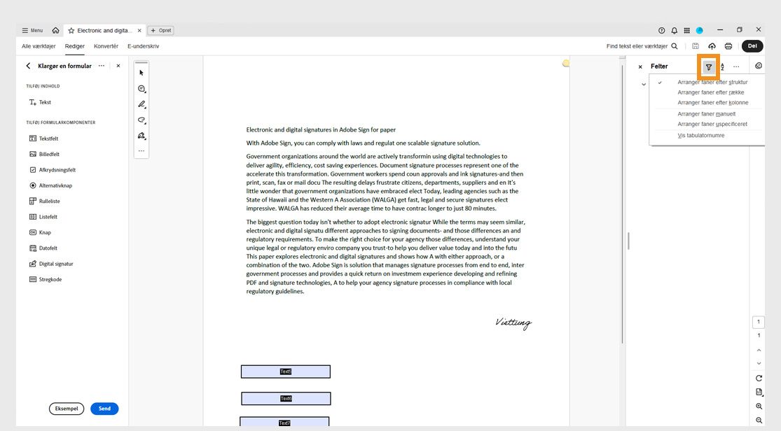 Panelet Felter viser følgende indstillinger for fanerækkefølge under ikonet Filter: Sortér faner efter struktur, Sortér faner efter række, Sortér faner efter kolonne, Sortér faner manuelt, Uspecificeret fanerækkefølge og Vis fanetal.