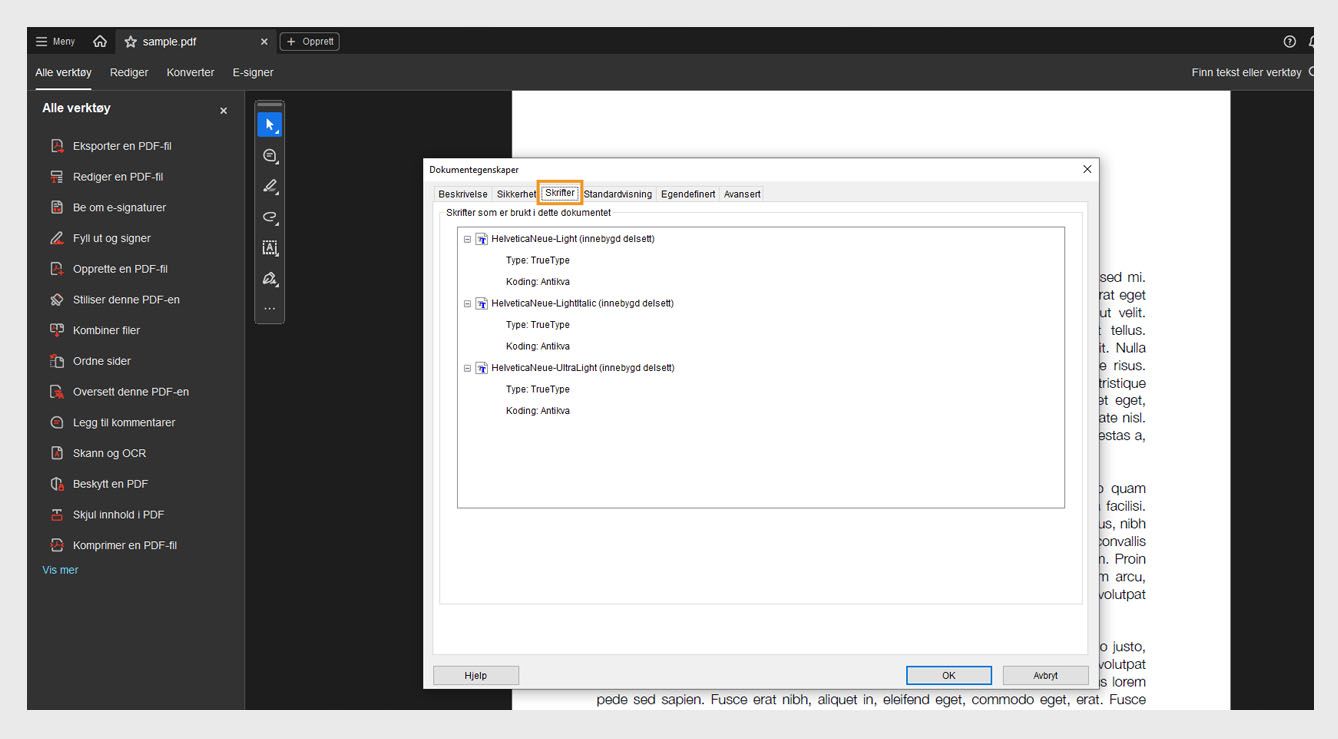 Fanen «Skrifter» i vinduet «Dokumentegenskaper» viser listen over skrifter som brukes i det gjeldende dokumentet.