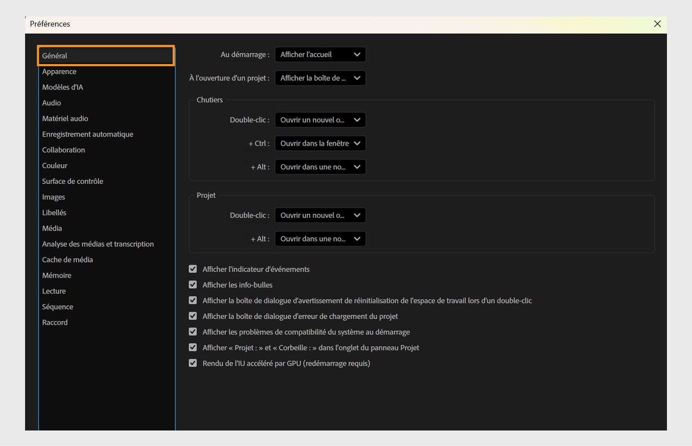 Le panneau Général de la boîte de dialogue Préférences affiche diverses options pour personnaliser Premiere Pro, telles que Au démarrage, À l’ouverture d’un projet, Chutiers, et bien d’autres encore.