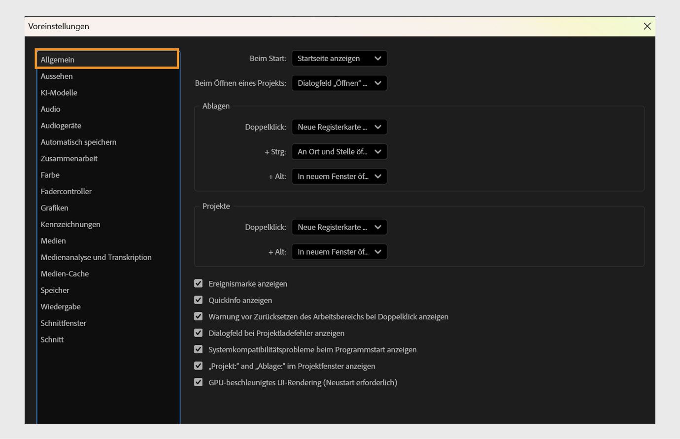 Das Bedienfeld „Allgemein“ im Dialogfeld „Voreinstellungen“ zeigt verschiedene Optionen zur Anpassung von Premiere Pro, wie „Beim Start“, „Beim Öffnen eines Projekts“, „Ablagen“ und viele mehr.