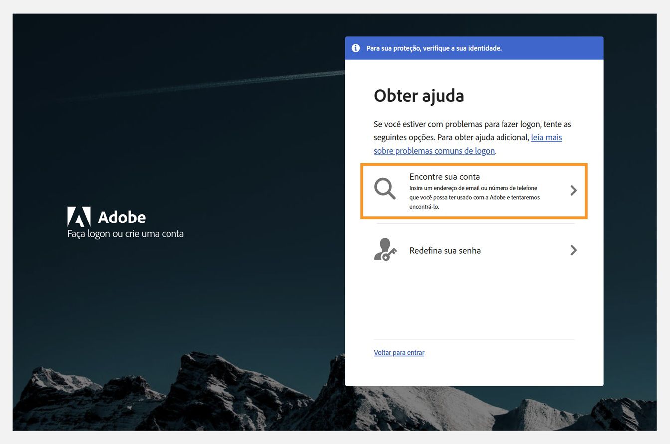 Na janela Obter ajuda, selecione Encontrar sua conta.