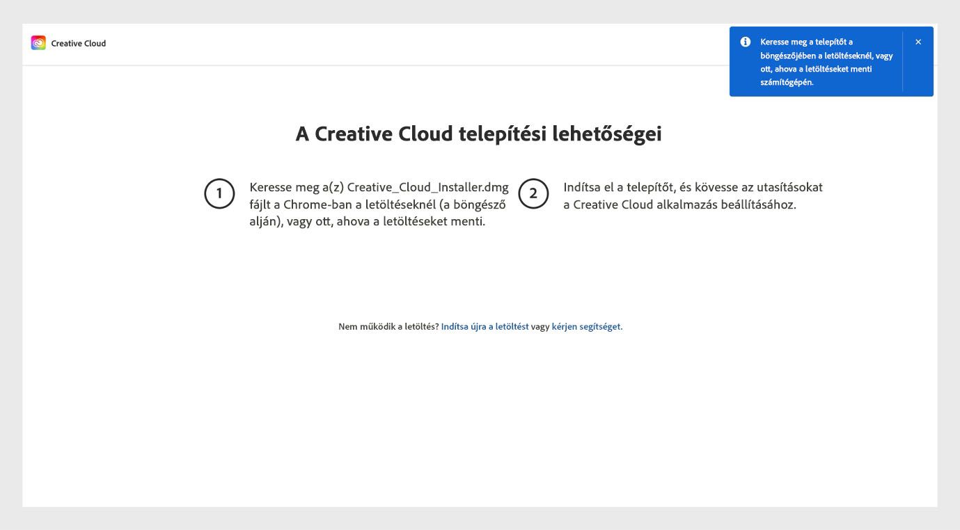 A Creative Cloud telepítése oldal bemutatja a Creative Cloud alkalmazás telepítésének lépéseit, valamint a letöltés újraindításának és a segítségkérésnek a lehetőségeit.