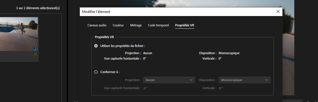 La boîte de dialogue Modifier l’élément présente l’onglet Propriétés VR sélectionné et la possibilité de choisir entre Utiliser les propriétés du fichier ou Conformer à.