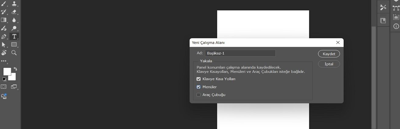 Adobe Photoshop'ta çalışma alanını adlandırma ile panel konumlarını, klavye kısayollarını, menüleri ve araç çubuğunu yakalama seçeneklerinin gösterildiği Yeni Çalışma Alanı iletişim kutusu.