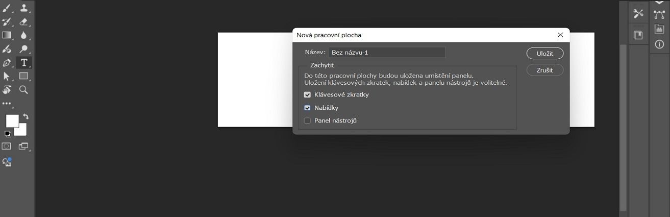 Dialogové okno Nová pracovní plocha v Adobe Photoshop, zobrazující options pro pojmenování pracovní plochy a capture umístění panelů, klávesových zkratek, nabídek a panel nástrojů.