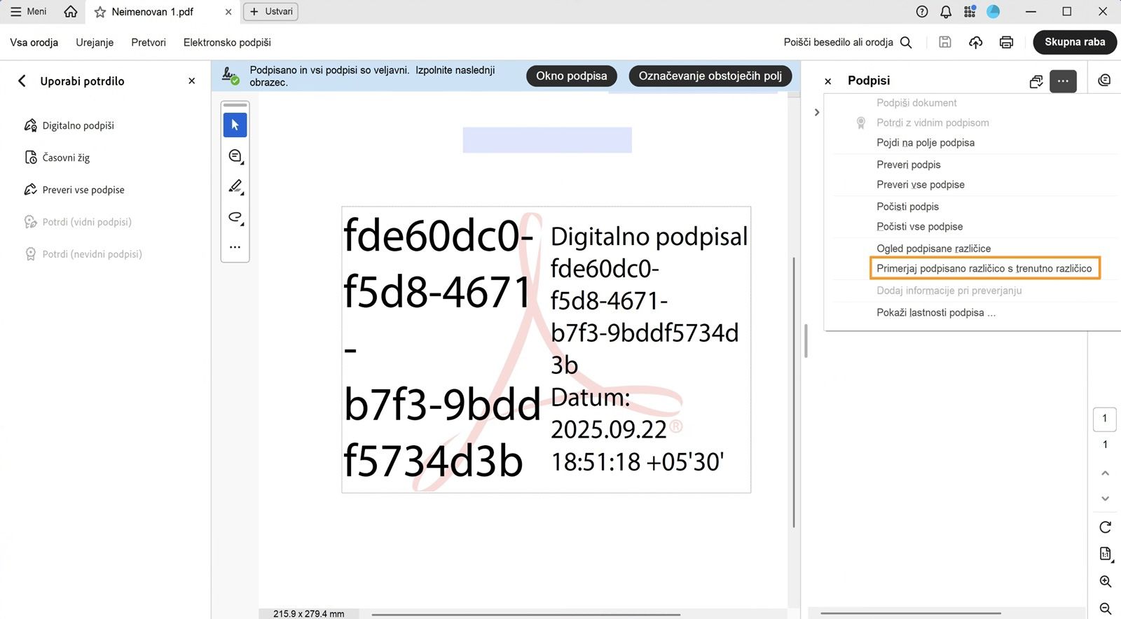 V meniju Možnost v podoknu Podpis so prikazane naslednje možnosti: Podpiši dokument, Potrdi z vidnim podpisom, Pojdi na polje za podpis, Preveri veljavnost podpisa, Preveri veljavnost vseh podpisov, Izbriši vse podpise, Prikaži podpisano različico, Primerjaj podpisano različico s trenutno različico, Dodaj informacije za preverjanje, Prikaži lastnosti podpisa in Pravno obvestilo. 