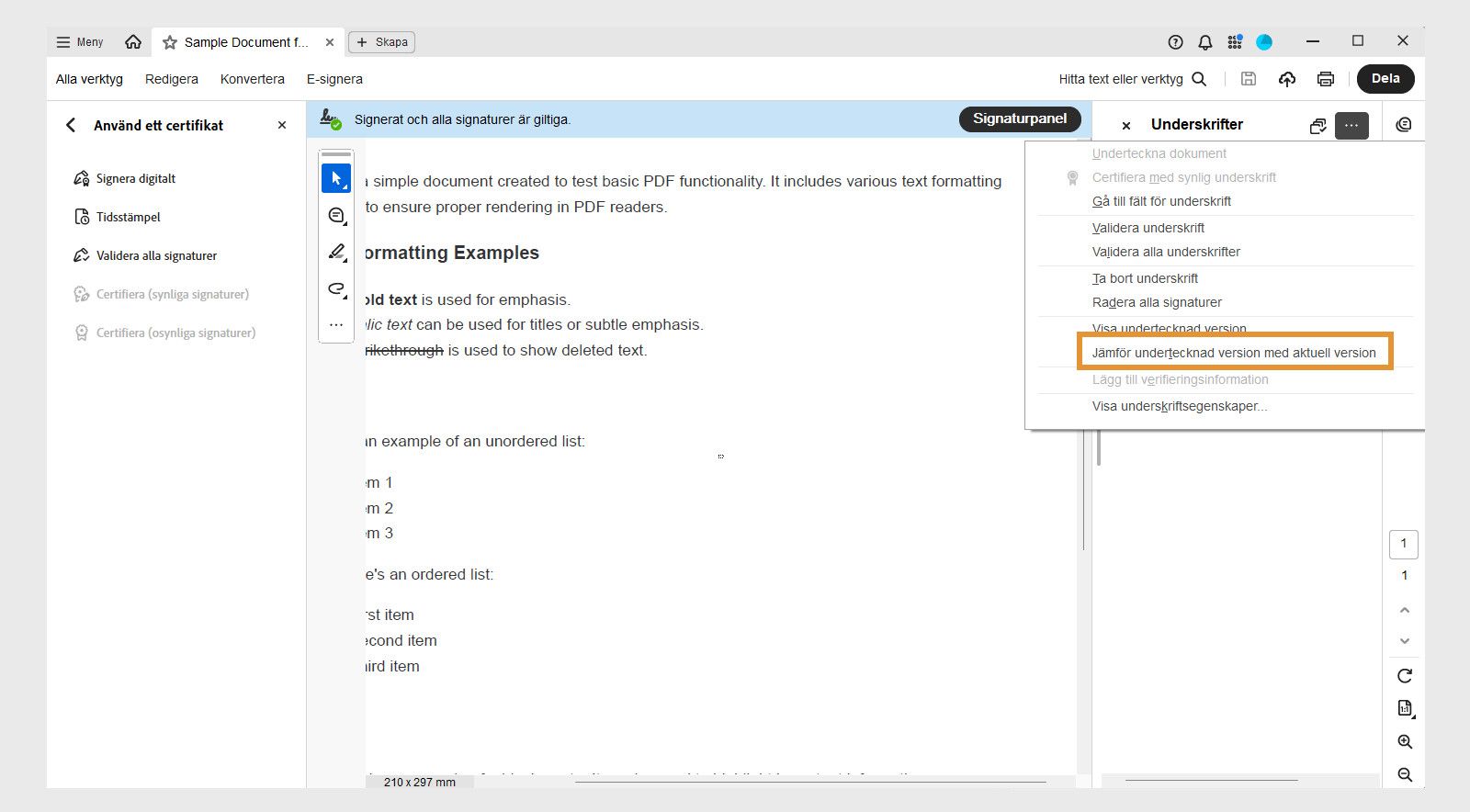I menyn Alternativ i panelen Signaturer visas följande alternativ: Signera dokument, Certifiera med synlig signatur, Gå till signaturfält, Validera signatur, Validera alla signaturer, Rensa alla signaturer, Visa signerad version, Jämför signerad version med aktuell version, Lägg till verifieringsinformation, Visa signaturegenskaper och Juridiskt meddelande. 