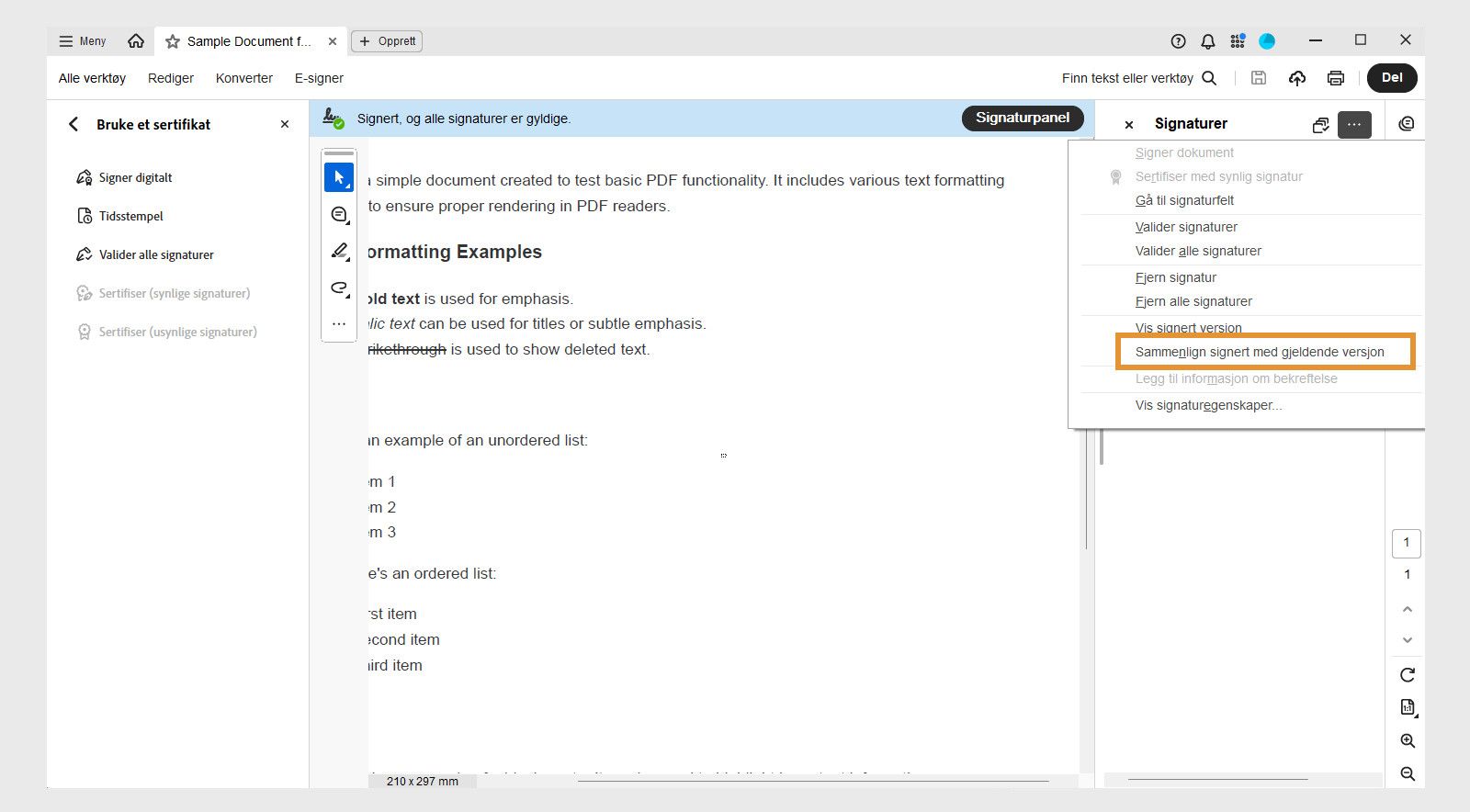 Alternativer-menyen i signaturpanelet viser følgende alternativer: Signer dokument, Sertifiser med synlig signatur, Gå til signaturfelt, Valider signatur, Valider alle signaturer, Fjern alle signaturer, Vis signert versjon, Sammenlign signert versjon med gjeldende versjon, Legg til verifiseringsinformasjon, Vis signaturegenskaper og Juridisk merknad. 