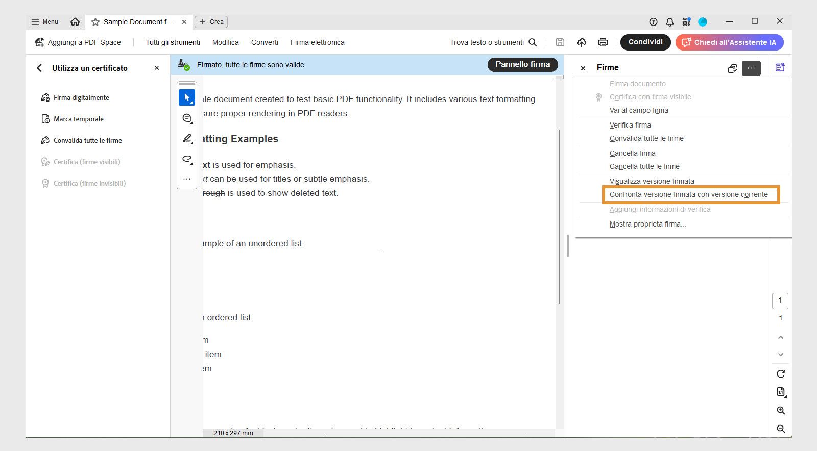 Il menu Opzioni del pannello Firma mostra le seguenti opzioni: Firma documento, Certifica con firma visibile, Passa al campo firma, Convalida firma, Convalida tutte le firme, Cancella tutte le firme, Visualizza versione firmata, Confronta versione firmata con versione corrente, Aggiungi informazioni di verifica, Mostra proprietà firma e note legali. 