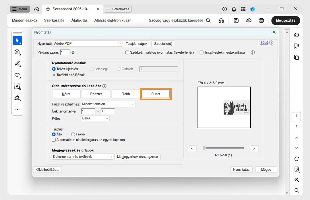 A Nyomtatás párbeszédpanel Oldalméretezés és kezelés részében a Füzet opció van kiválasztva, alatta a Füzet részlet, Kötés és Lapok opciókkal.