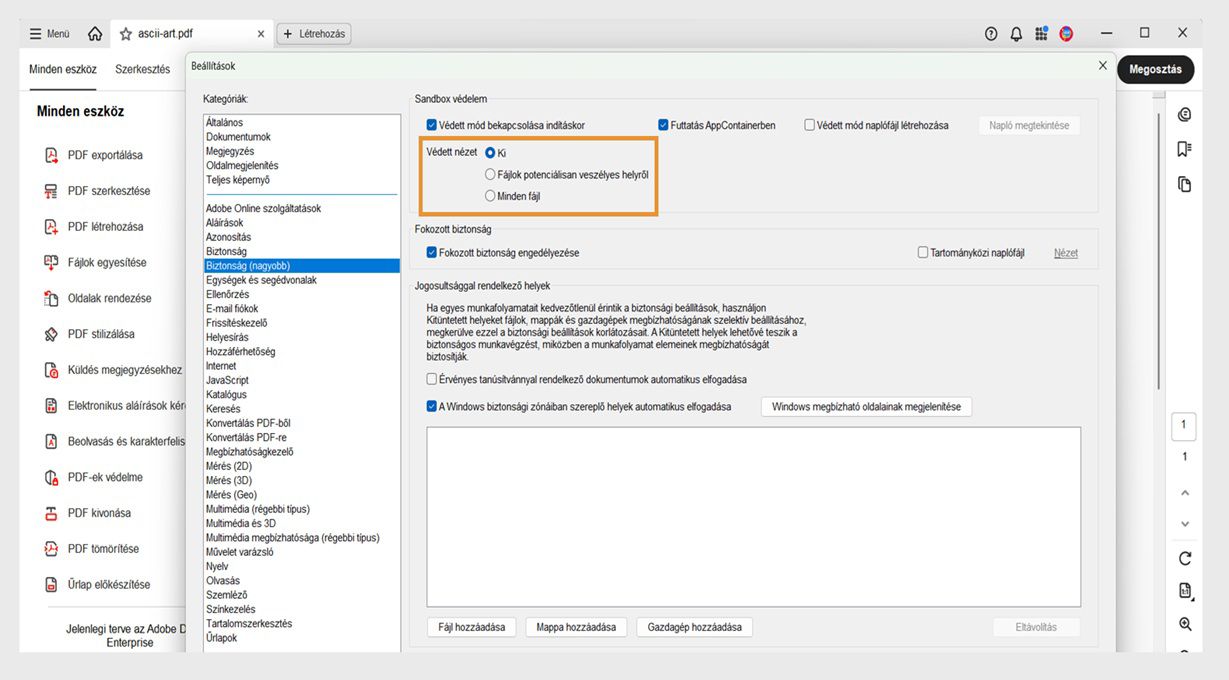 Az Acrobat biztonsági beállításainak párbeszédpanele, amely a védett nézet beállításait és a megbízható webhely opcióit mutatja a fájlbiztonság kezeléséhez.