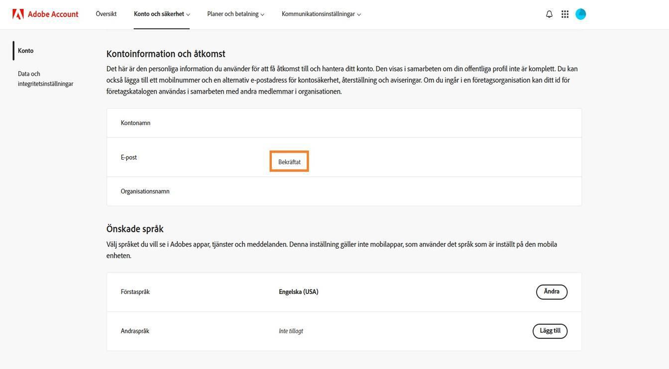 Den primära e-postadressen (Adobe ID), som är markerad på kontosidan, visar e-postadressen som är kopplad till ditt Adobe-konto.