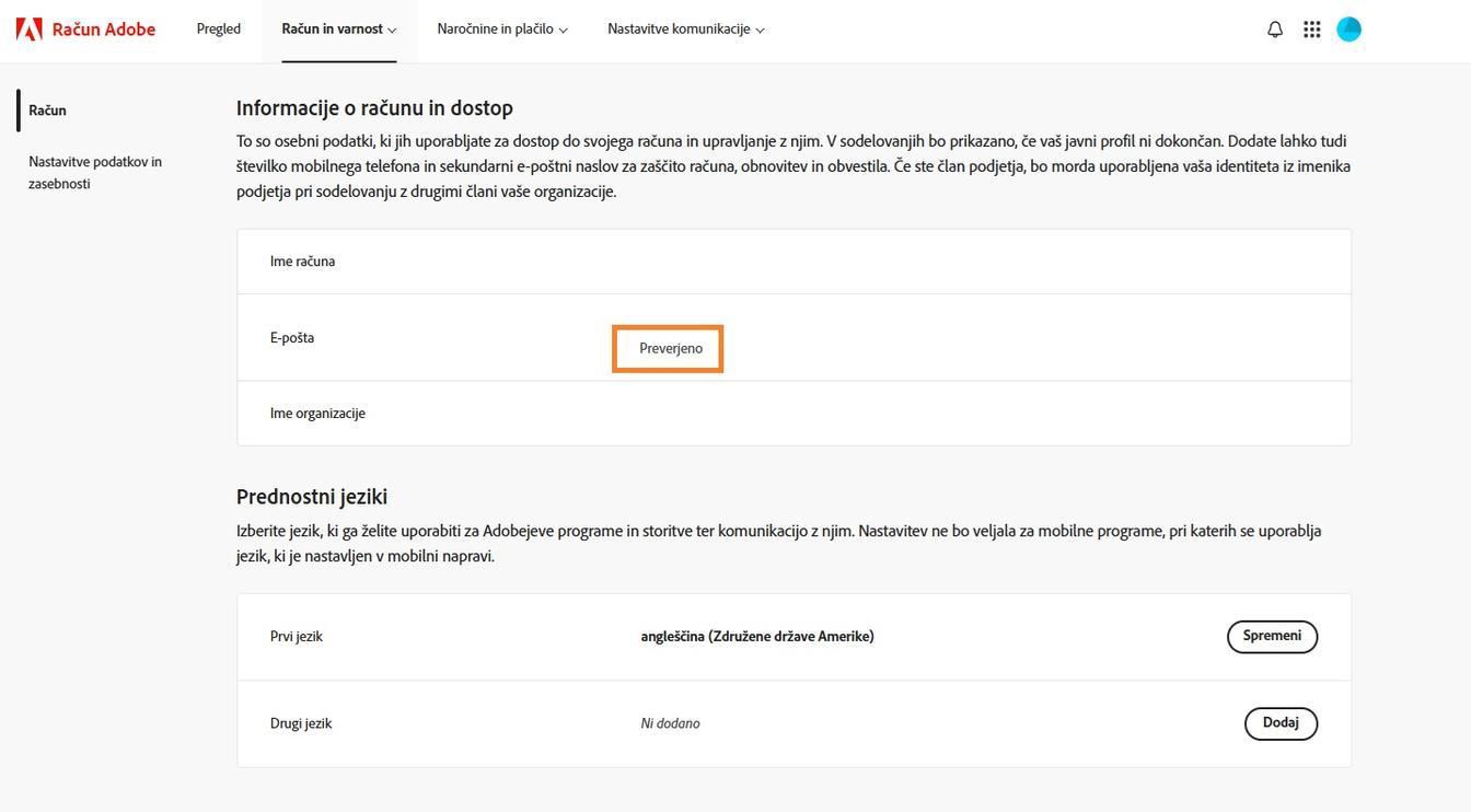 Področje glavnega e-poštnega naslova (Adobe ID), ki se nahaja v razdelku »Informacije o računu in dostop«, prikazuje e-poštni naslov, povezan z vašim računom Adobe.
