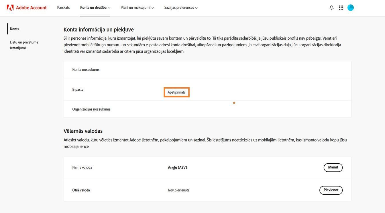 Galvenā e-pasta (Adobe ID) apgabals, kas atrodas sadaļā Konta informācija un piekļuve, parāda e-pasta adresi, kas saistīta ar jūsu Adobe kontu.