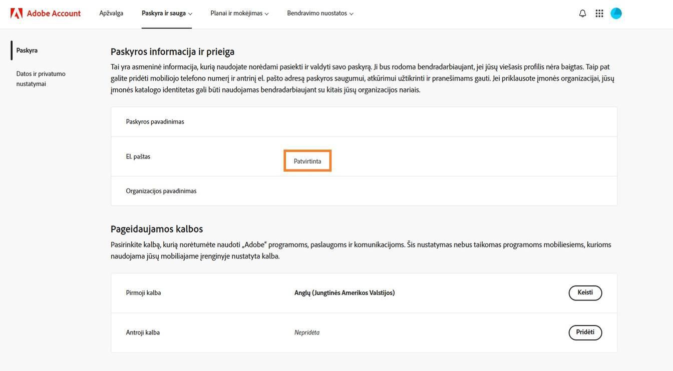Pagrindinio el. pašto adreso („Adobe ID“) srityje, esančioje skiltyje „Paskyros informacija ir prieiga“, rodomas el. pašto adresas, susietas su jūsų „Adobe“ paskyra.