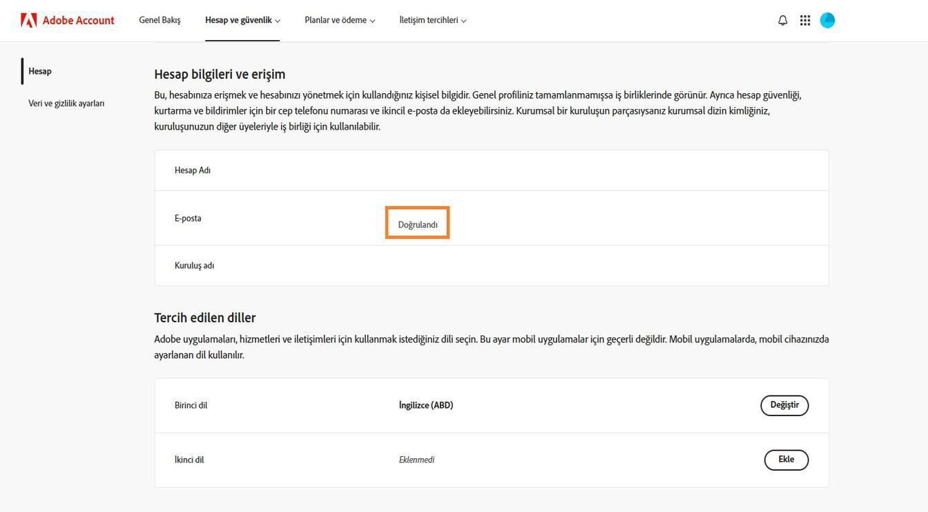Hesap bilgileri ve erişim bölümünde bulunan Birincil e-posta (Adobe ID) alanında Adobe hesabınızla ilişkili e-posta adresi görüntülenir.