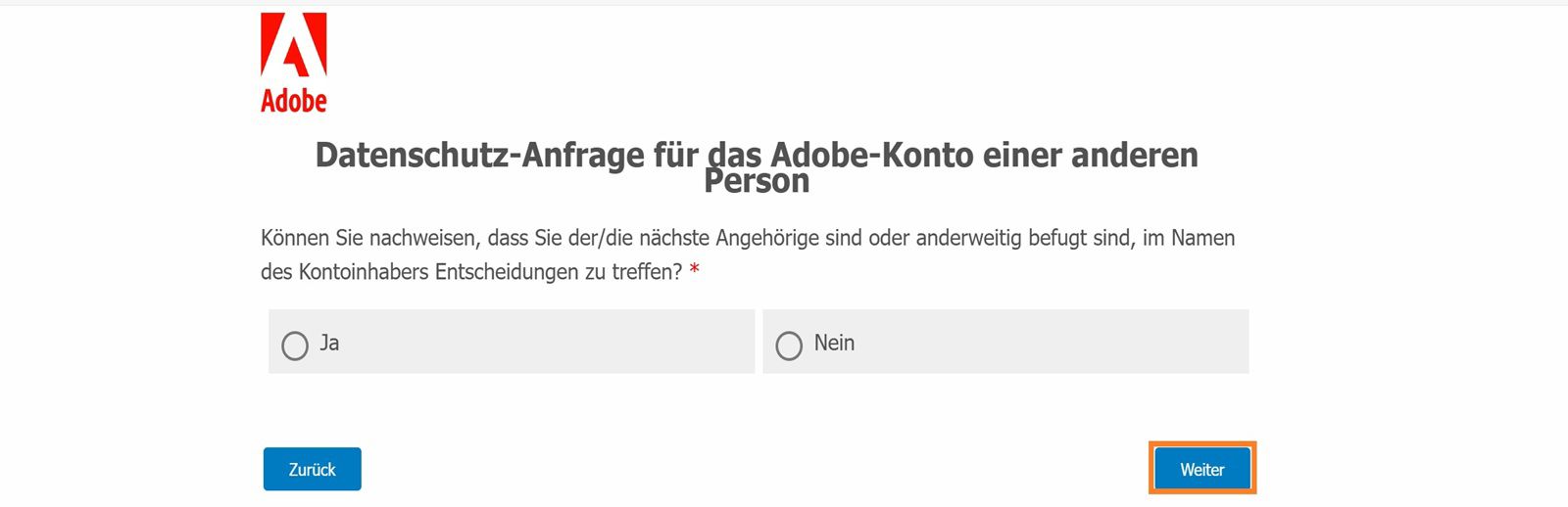 Der Bildschirm Anfrage zum Datenschutz zeigt eine Ja-Nein-Bestätigungsmeldung, in der Sie angeben können, ob Sie in der Lage sind, nachzuweisen, dass Sie berechtigt sind, Entscheidungen im Namen des Kontoinhabers zu treffen.