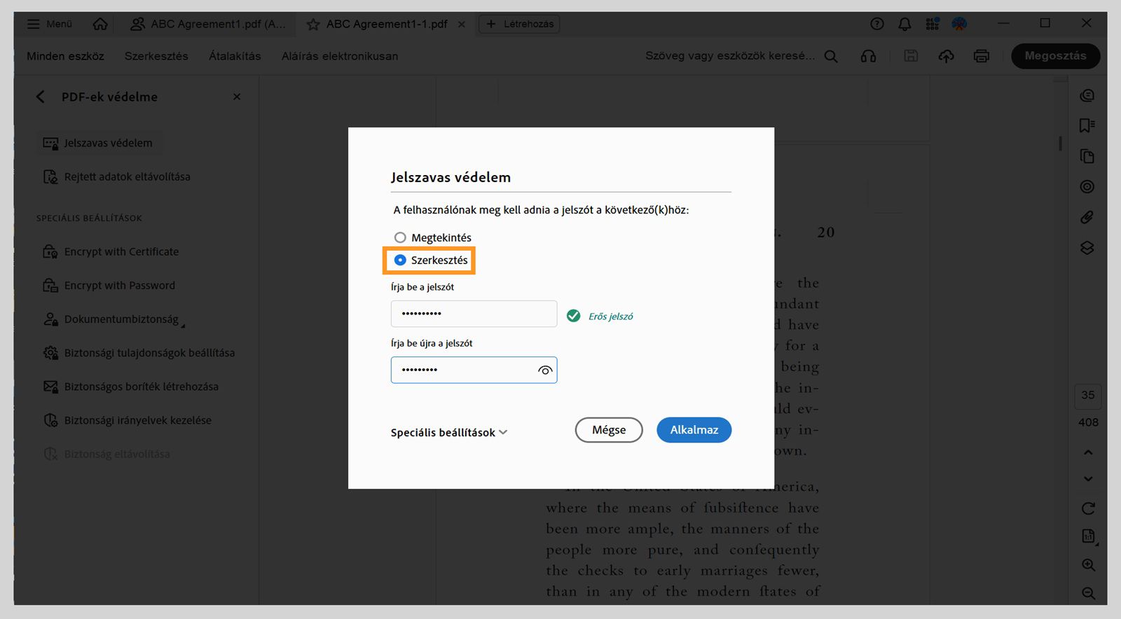 A Védelem jelszóval párbeszédpanel a kiválasztott Szerkesztés opciót és a megadott jelszót mutatja.