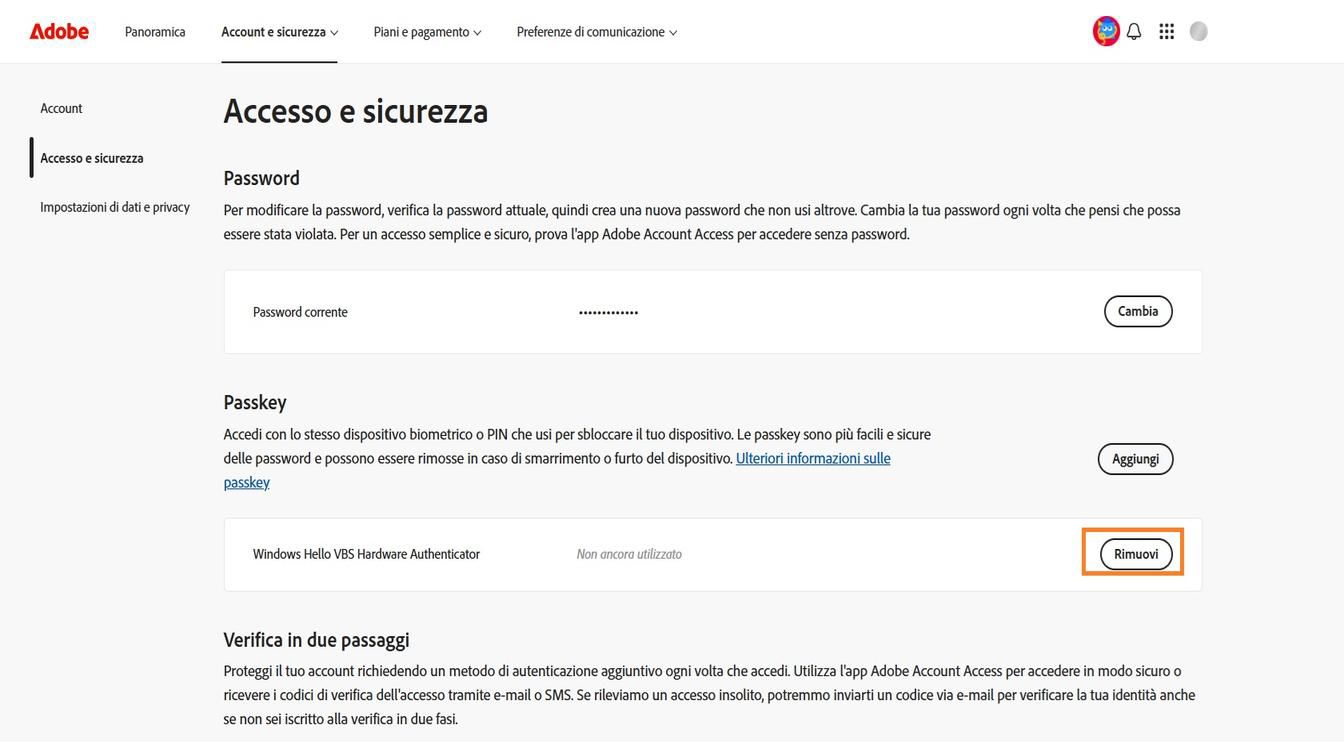 Il pulsante Rimuovi, disponibile a destra dei dettagli della passkey salvata nella sezione Passkey, ti consente di rimuovere una passkey salvata dal tuo account.