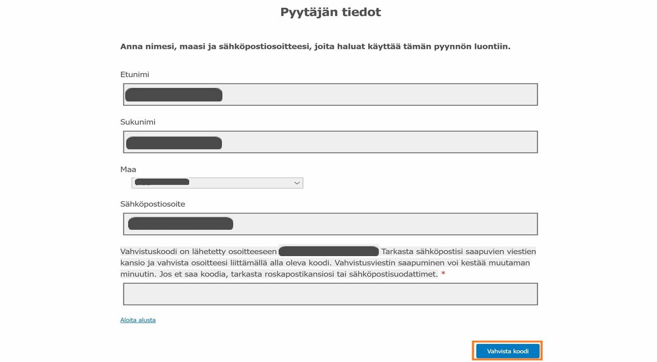 Pyytäjän tietolomakkeessa on kentät, joihin pyytäjät voivat syöttää yhteystietonsa ja vahvistaa sähköpostiosoitteensa.