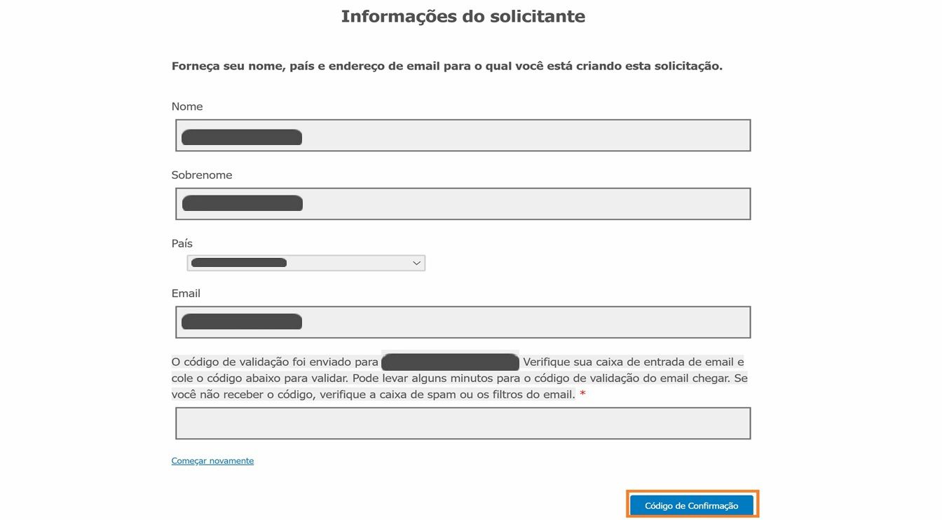O formulário informações do Solicitante exibe campos onde os solicitantes podem inserir suas informações de contato e validar seu e-mail.