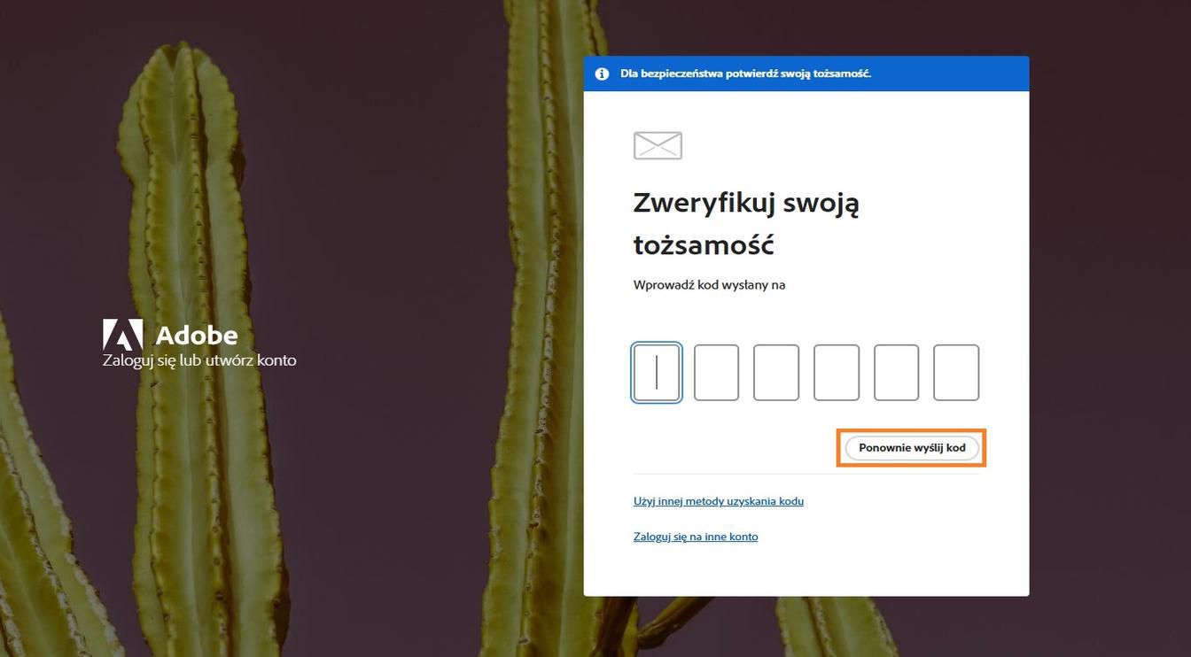 Przycisk Wyślij kod ponownie w oknie Zweryfikuj swoją tożsamość umożliwia żądanie nowego kodu weryfikacyjnego.