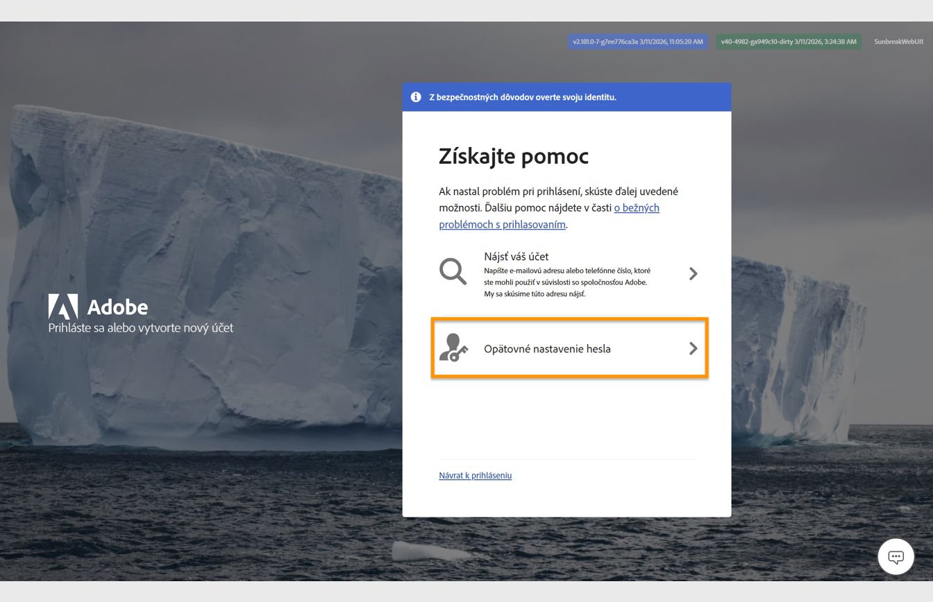 Tlačidlo Obnoviť heslo, umiestnené na pravej strane obrazovky v okne Získať pomoc, poskytuje možnosť obnoviť heslo vášho konta.