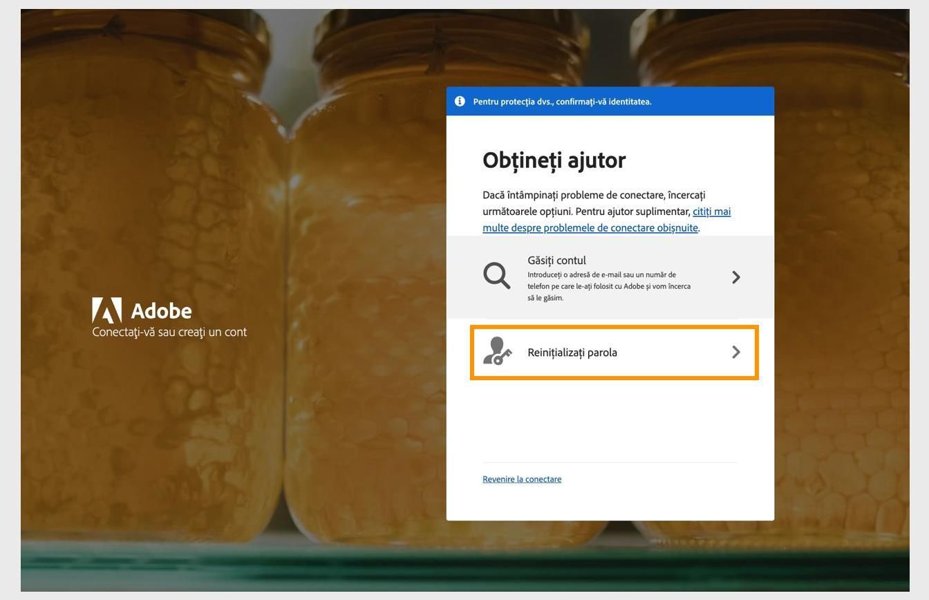 Butonul Resetare parolă, situat în partea dreaptă a ecranului în fereastra Obținere ajutor, oferă opțiunea de a vă reseta parola contului.
