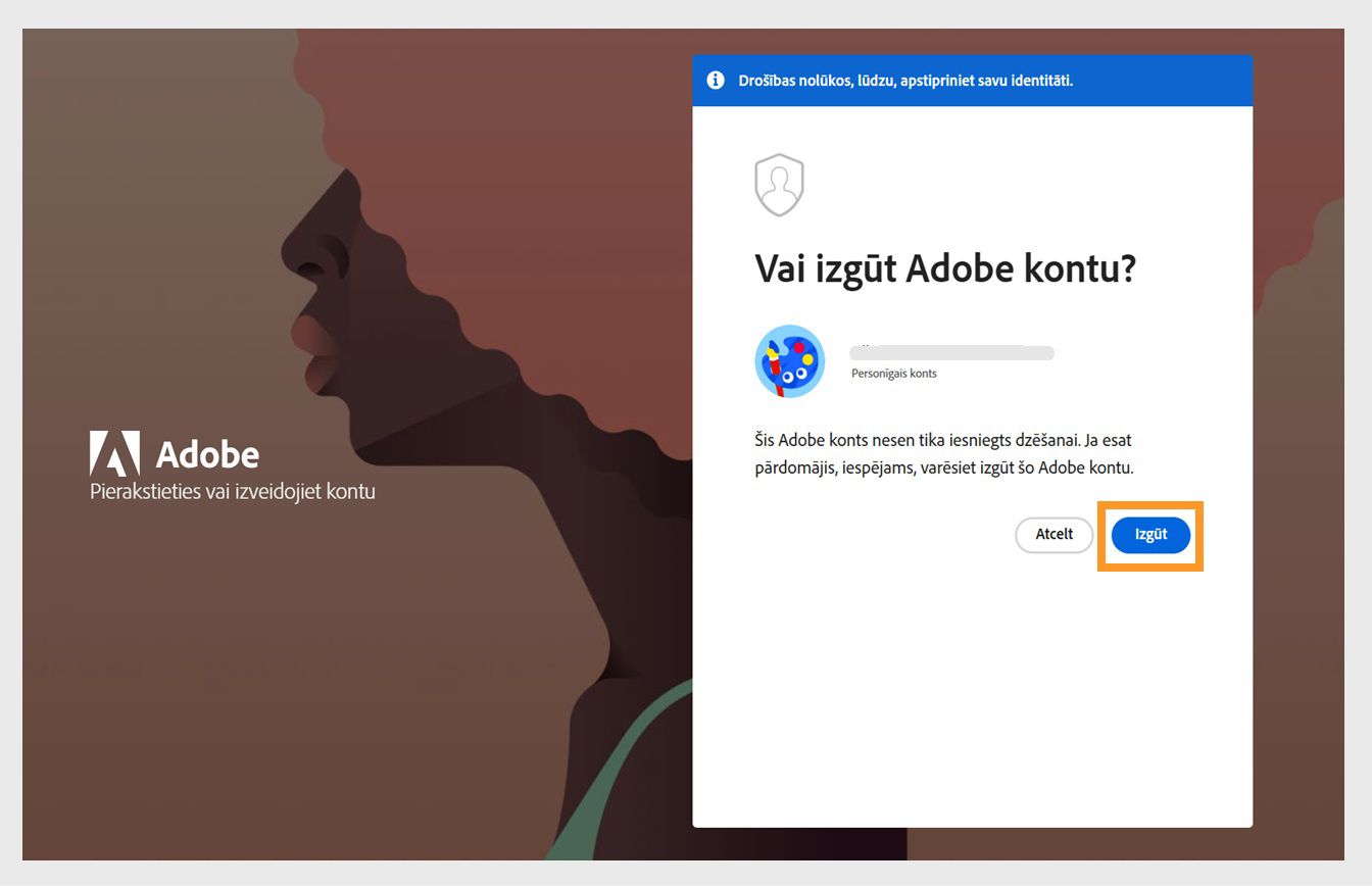 Poga Atgūt, kas pieejama logā Atgūt Adobe kontu pierakstīšanās lapā, ļauj atkārtoti aktivizēt nesen dzēsto kontu.