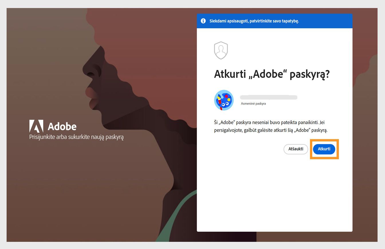Mygtukas „Atkurti“, esantis „Adobe“ paskyros atkūrimo lange prisijungimo puslapyje, leidžia atkurti neseniai ištrintą paskyrą.