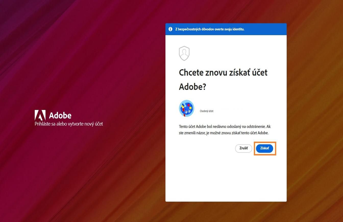 Tlačidlo Obnoviť, dostupné v okne Obnoviť konto Adobe na prihlasovacej stránke, vám umožňuje znovu aktivovať svoje nedávno vymazané konto.