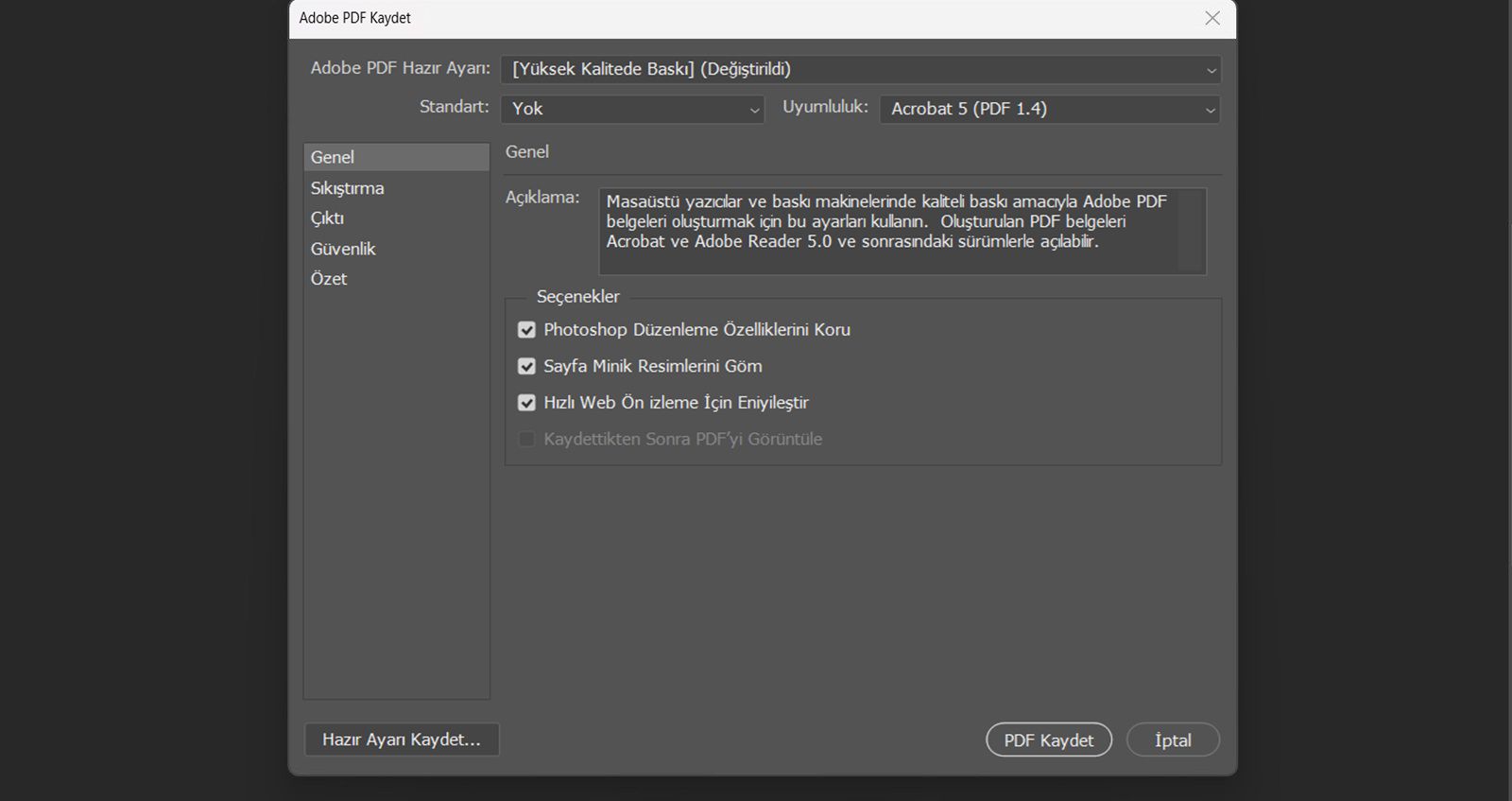 Adobe PDF Kaydet iletişim kutusu açık ve düzenlemeyi koruma, minik resimler gömme ve web için optimize etme seçeneklerini içeren Genel ayarlar gösteriliyor.