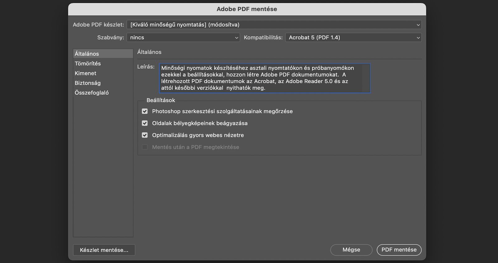 Az Adobe PDF mentése párbeszédpanel meg van nyitva, és az Általános beállítások oldal látható a szerkesztésmegőrzési, bélyegkép-beágyazási és webes optimalizálási lehetőségekkel.