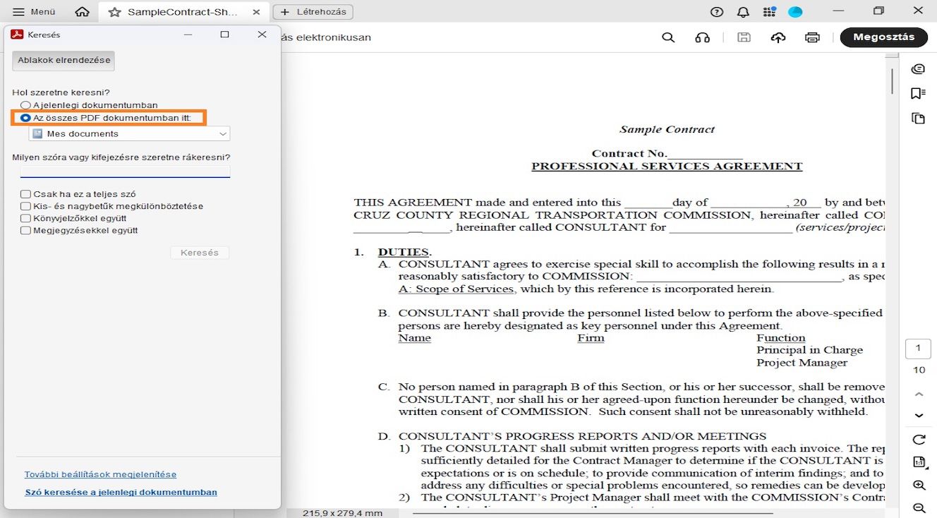 A Keresés ablak két keresési lehetőséget jelenít meg: az aktuális dokumentumban a megnyitott fájlon belüli kereséshez, és az Összes PDF dokumentum itt: opció, amelynek segítségével a felhasználók böngészhetnek és kiválaszthatnak egy adott helyet a szélesebb körű kereséshez.