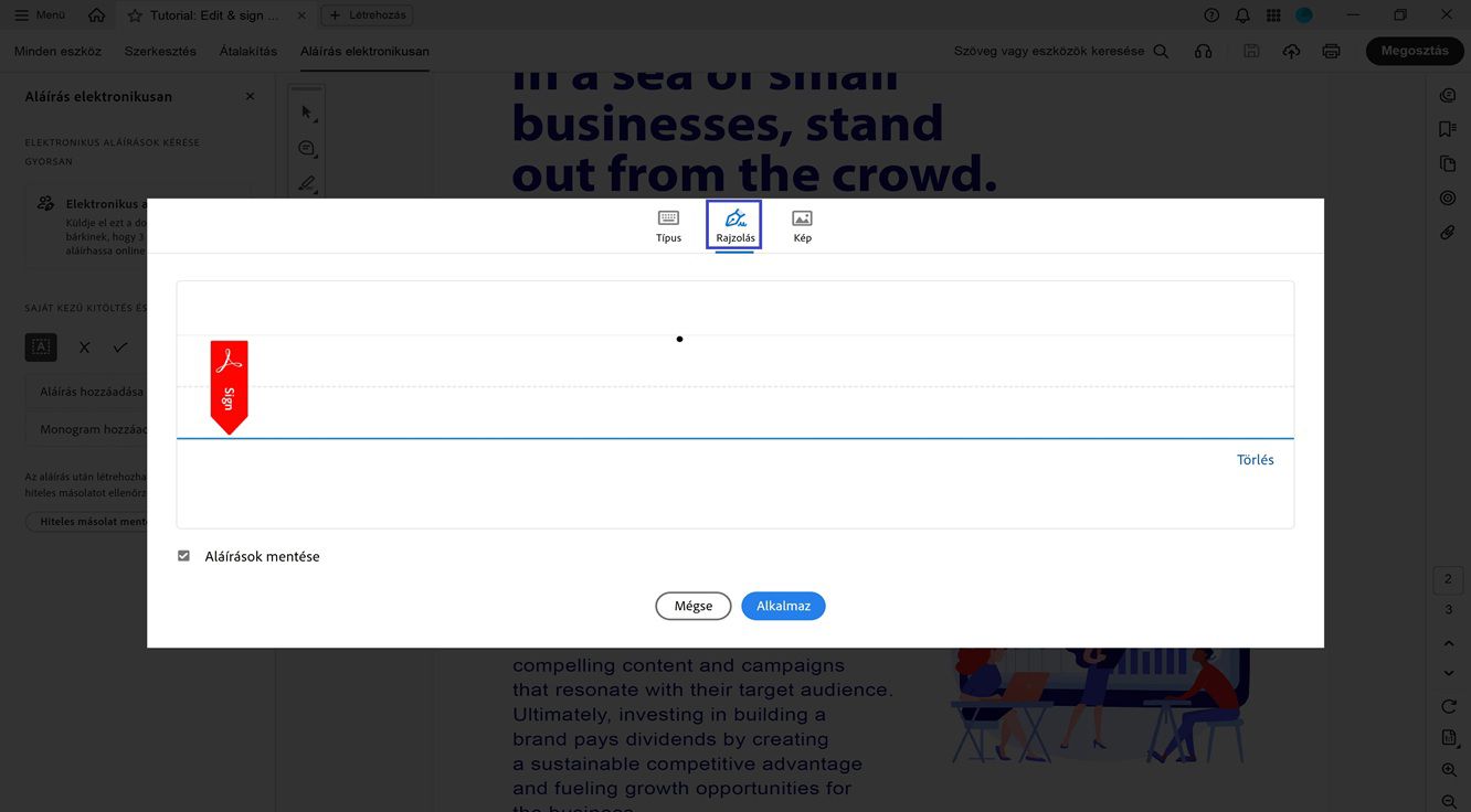 Az Acrobat Aláírás és Kezdőbetűk ablaka lehetőségeket kínál új aláírás begépelésére, rajzolására vagy importálására.