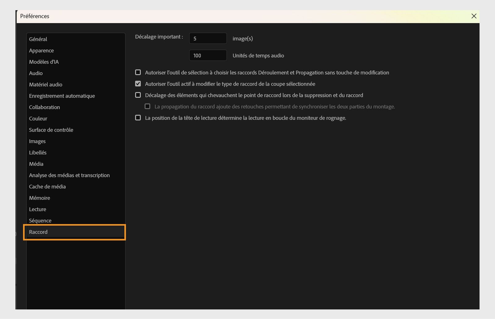 La boîte de dialogue Préférences est ouverte sur le panneau Raccord, où vous pouvez ajuster les paramètres qui contrôlent le comportement du moniteur de raccord et la lecture pendant les opérations de raccord dans Premiere Pro.