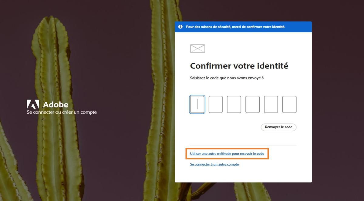 Le bouton Utiliser une autre méthode pour recevoir le code offre d’autres méthodes pour obtenir un code de vérification.